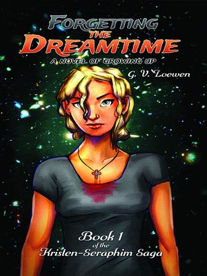 cover image of Forgetting the Dreamtime-A novel of growing up.
